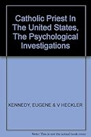 Catholic Priest In The United States, The Psychological Investigations B001UA4RLC Book Cover