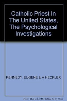 Hardcover Catholic Priest In The United States, The Psychological Investigations Book
