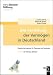 Die Verteilung der Vermögen in Deutschland: Empirische Analysen für Personen und Haushalte - Frick, Joachim R. Grabka, Markus M. Hauser, Richard