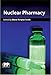 Nuclear Pharmacy: Concepts and Applications in Nuclear Pharmacy