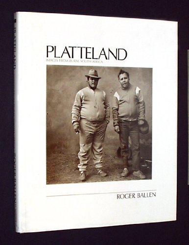 Platteland: Images from Rural South Africa