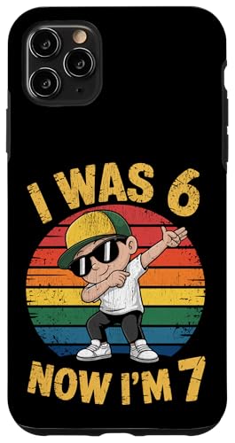 I was Six Now I'm Seven Years Birthday 7th Kids Funny 67 �X�}�z�P�[�X iPhone 11 Pro Max �p