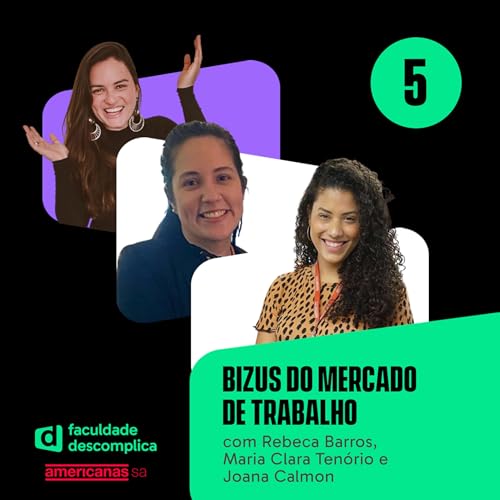Na Ativa #05 | Bizus do mercado de trabalho