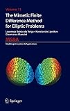 The Mimetic Finite Difference Method for Elliptic Problems (MS&A)