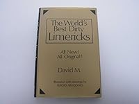 World's Best Dirty Limericks 0890096155 Book Cover