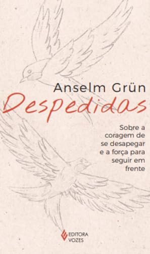 Despedidas: Sobre a coragem de se desapegar e a força de seguir em frente