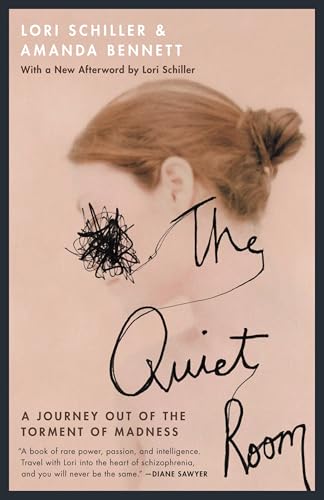 Cover of The Quiet Room: A Journey Out of the Torment of Madness