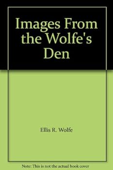 Hardcover Images From the Wolfe's Den Book