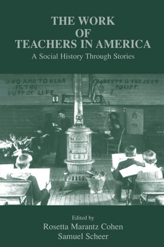 The Work of Teachers in America