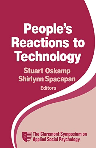 People′s Reactions to Technology: In Factories, Offices, and Aerospace (Claremont Symposium on Applied Social Psychology)