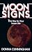 Moon Signs: The Key to Your Inner Life