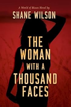 Paperback The Woman with a Thousand Faces: A World of Muses Novel Book