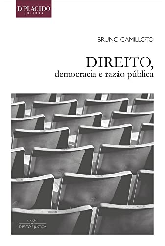Direito, democracia e razão pública