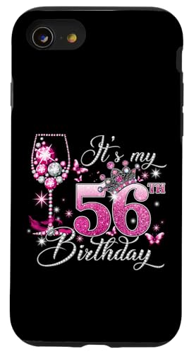 It�fs My 56th Birthday Pink 56 Years Old Birthday Queen �X�}�z�P�[�X iPhone SE (2020) / 7 / 8 �p