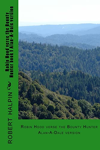 Robin Hood verse the Bounty Hunter book 1 Alan-A-Dale version
