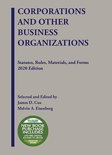 Corporations and Other Business Organizations, Statutes, Rules, Materials, and Forms, 2020 (Selected