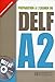 Preparation A L'Examen Du Delf Textbook A2 with CD (French Edition)