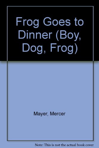 Frog Goes to Dinner 0606033033 Book Cover