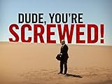 Dude, You're Screwed Season 2