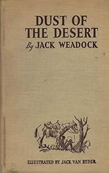 Hardcover Dust of the Desert: Plain Tales of the Desert and The Border [Unknown] Book