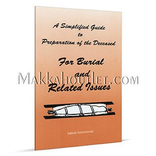 Paperback A Simplified Guide to Preparation of the Deceased Book