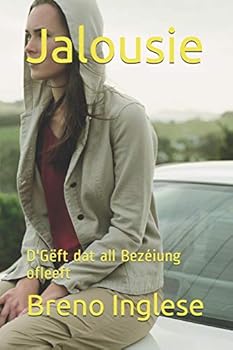 Paperback Jalousie: D'Gëft dat all Bezéiung ofleeft [Luxembourgish; Letzeburgesch] Book
