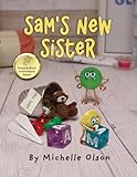 Sam's New Sister: A Sidesplitting Spin on Sibling Rivalry, Jealousy, and Big Brother Emotions for Kids 4-8 (Tales from the Craft Box)