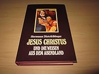 Jesus Christus und die Weisen aus dem Abendland 3765602132 Book Cover