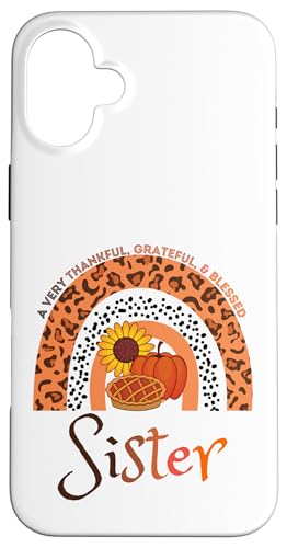 Thankful Grateful & Blessed Sister pvL qE C{[ X}zP[X iPhone 16 Plus p