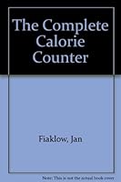 The Complete Calorie Counter B000GRDEQY Book Cover