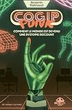 COGIPpunk : comment le monde est devenu une dystopie discount (French Edition)
