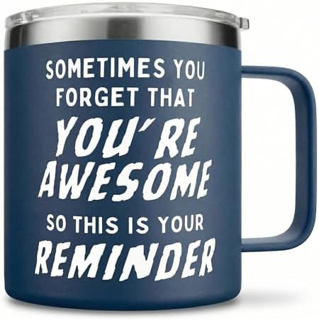 Birthday Gifts for Men Him Mug- Sometimes You Forget Your Awesome...