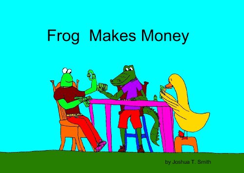 Télécharger Frog Makes Money (English Edition) Livre eBook France