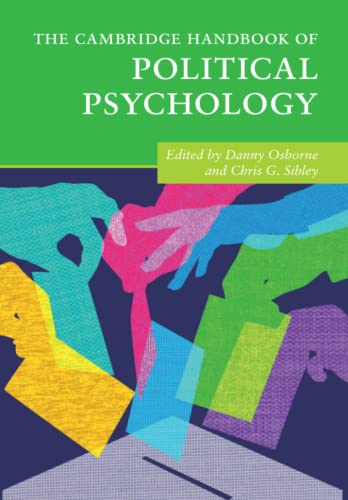 The Cambridge Handbook of Political Psychology (Cambridge Handbooks in Psychology)