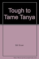 Tough to Tame Tanya 0503006076 Book Cover