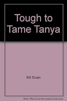 Paperback Tough to Tame Tanya Book