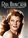 Rita Hayworth: And Men Created a Goddess