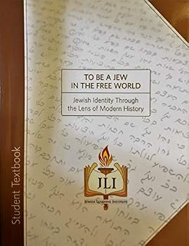 To Be a Jew in the Free World: Jewish Identity Through the Lens of Modern History