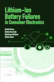 Lithium-Ion Battery Failures I