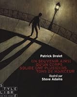 Un souvenir ainsi qu'un corps solide ont plusieurs tons de noirceur 2895403694 Book Cover