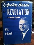 Expository Sermons on Revelation Volume Three