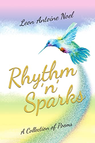 Rhythm ’n’ Sparks: A Collection of Poems