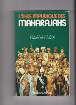 Paperback L'Inde impudique des maharajahs [French] Book