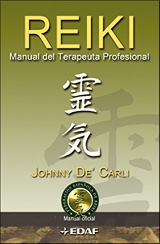 Reiki, Manual Del Terapeuta Profesional (Nueva era)