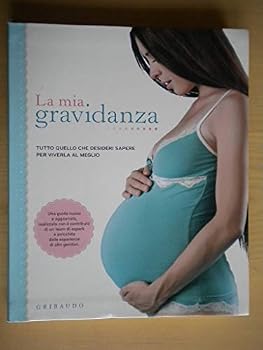 Paperback MIA GRAVIDANZA. TUTTO QUELLO C [Italian] Book