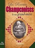champenoise  Recettes champenoises de ma grand-mère