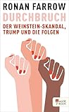 Durchbruch: Der Weinstein-Skandal, Trump und die Folgen (German Edition)