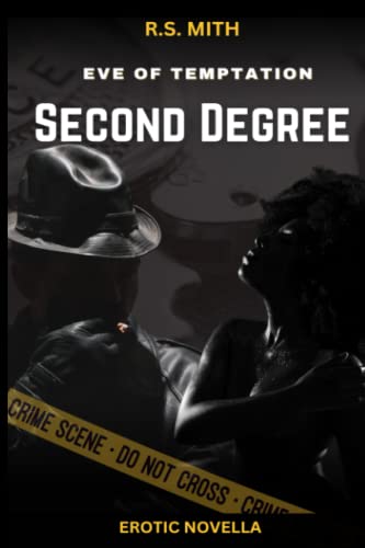 Eve Of Temptation Part 2: Second Degree