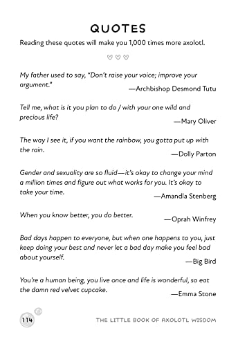 The Little Book of Axolotl Wisdom: Live Your Life Like the World's Weirdest, Cutest Salamander (Fun Gifts for Animal Lovers) 41vUTpSb2FL. SL500 - The Little Book of Axolotl Wisdom: Live Your Life Like the World's Weirdest, Cutest Salamander (Fun Gifts for Animal Lovers)