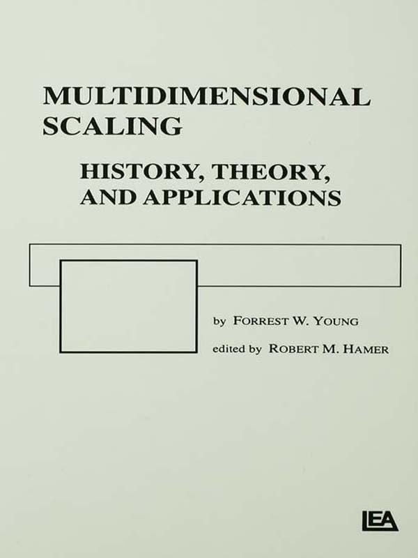 Multidimensional Scaling: History, Theory, and Applications